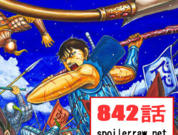 キングダム842話 Raw – Kingdom 842 RAW